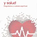 xEspiritualidad_y_salud._Diagnostico_y_cuidado_espiritual.jpg.pagespeed.ic.s9atT7UVFJ