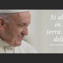 Si alzi forte in tutta la terra il grido della pace!