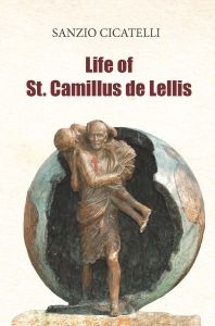 Un uomo con una croce rossa sul petto porta sulle spalle una persona. In alto c'è il titolo Life of St Camillus ed è scritto in rosso. Lo sfondo è giallo chiaro