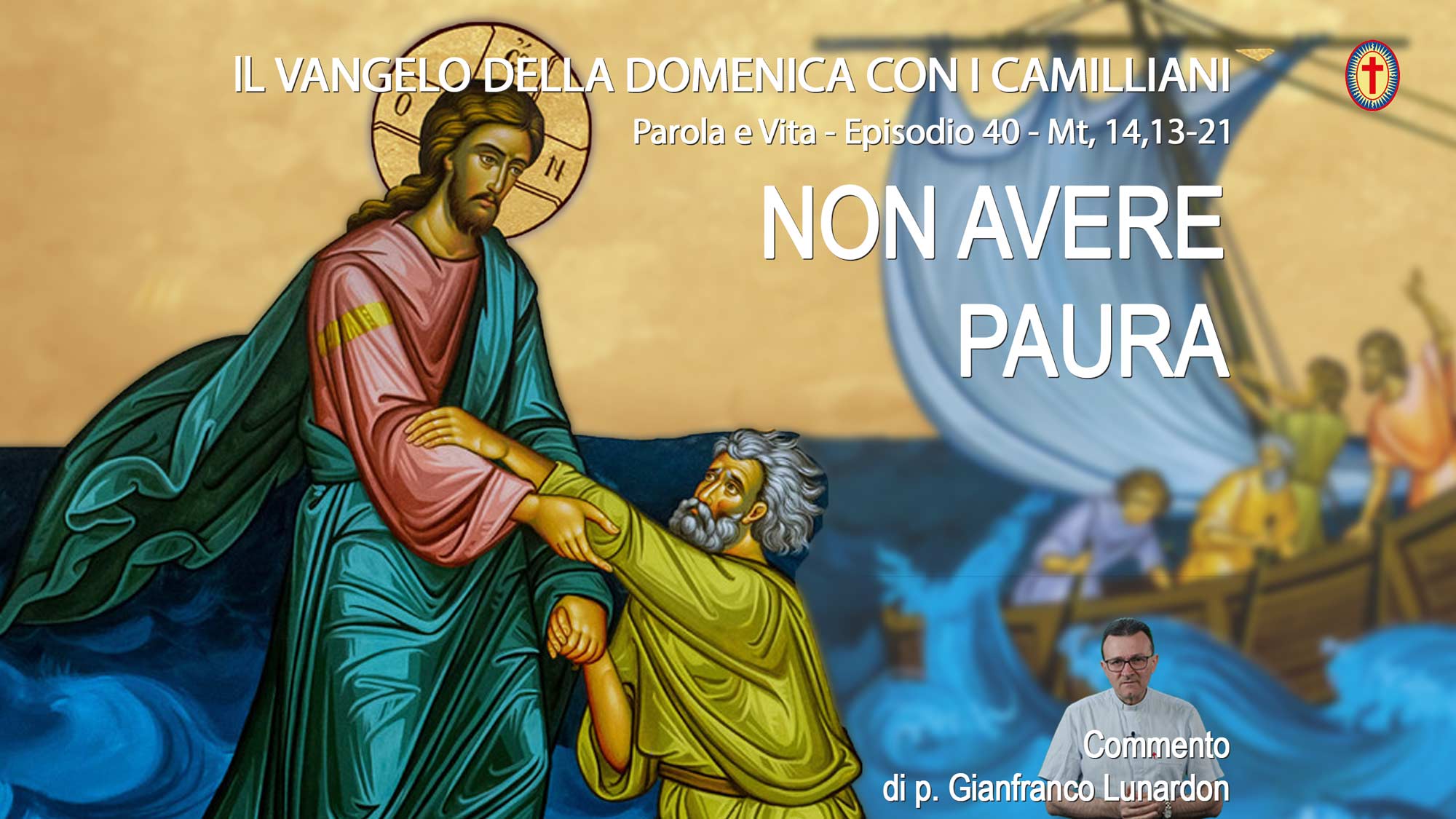PAROLA E VITA EP. 40 – Vangelo della domenica