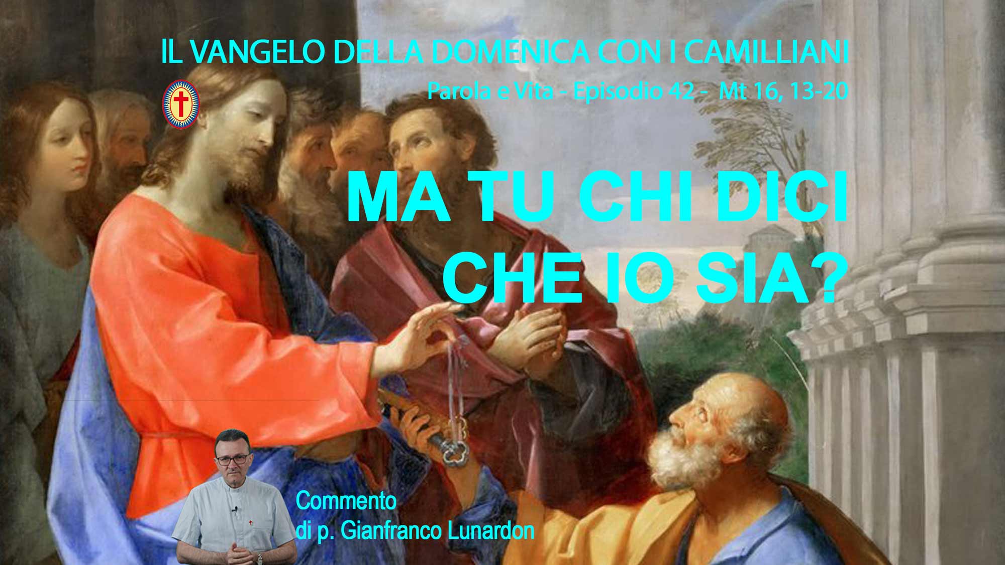 PAROLA E VITA EP. 42 – Vangelo della domenica