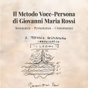 Copertina del libro "Il metodo Voce-Persona di Giovanni Maria Rossi" di Cittadella editore